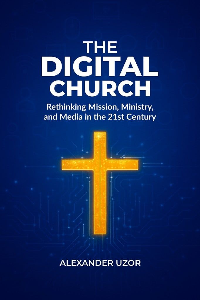 Cover of The Digital Church by Alexander Uzor.
